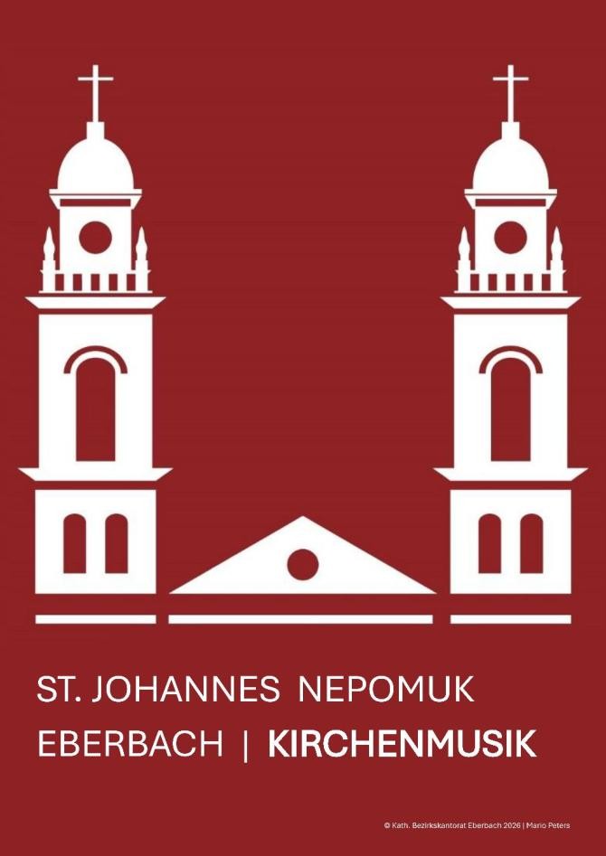 Eberbach Kirchenmusik St. Johannes Nepomuk Eberbach Kirchenmusik St. Johannes Nepomuk